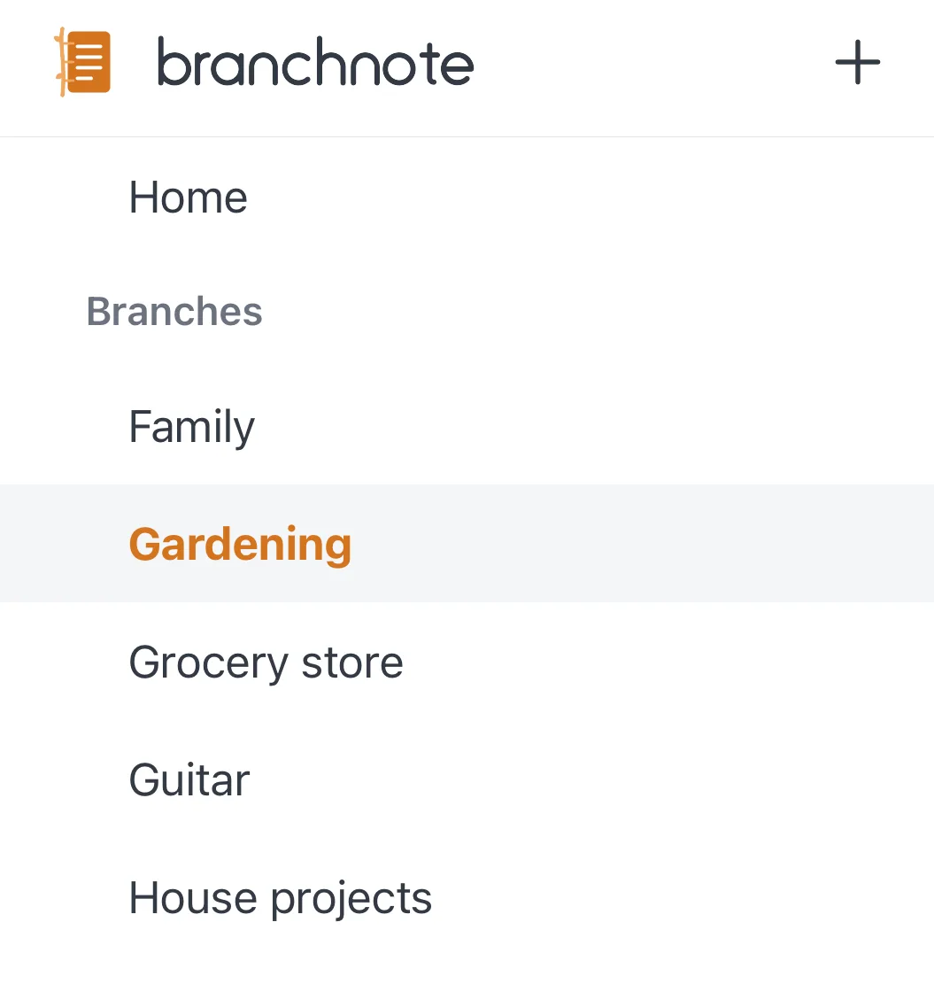 The branch list — Family, Gardening, Grocery store, Guitar, House projects — with Gardening highlighted as the open branch.